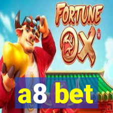 a8 bet